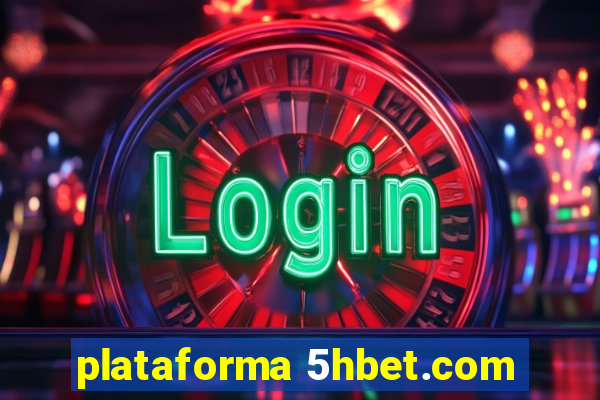 plataforma 5hbet.com